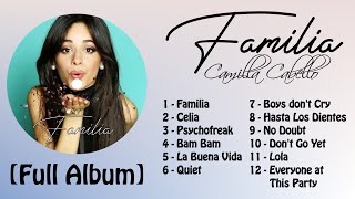 [Full Album] Camila Cabello - Familia