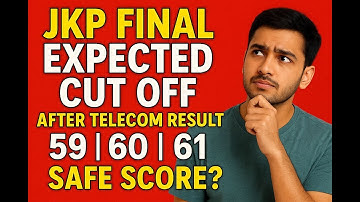 JKP FINAL EXPECTED CUT OFF || AFTER TELECOMMUNICATION RESULT  || SAFE SCORE FOR OM ? ||