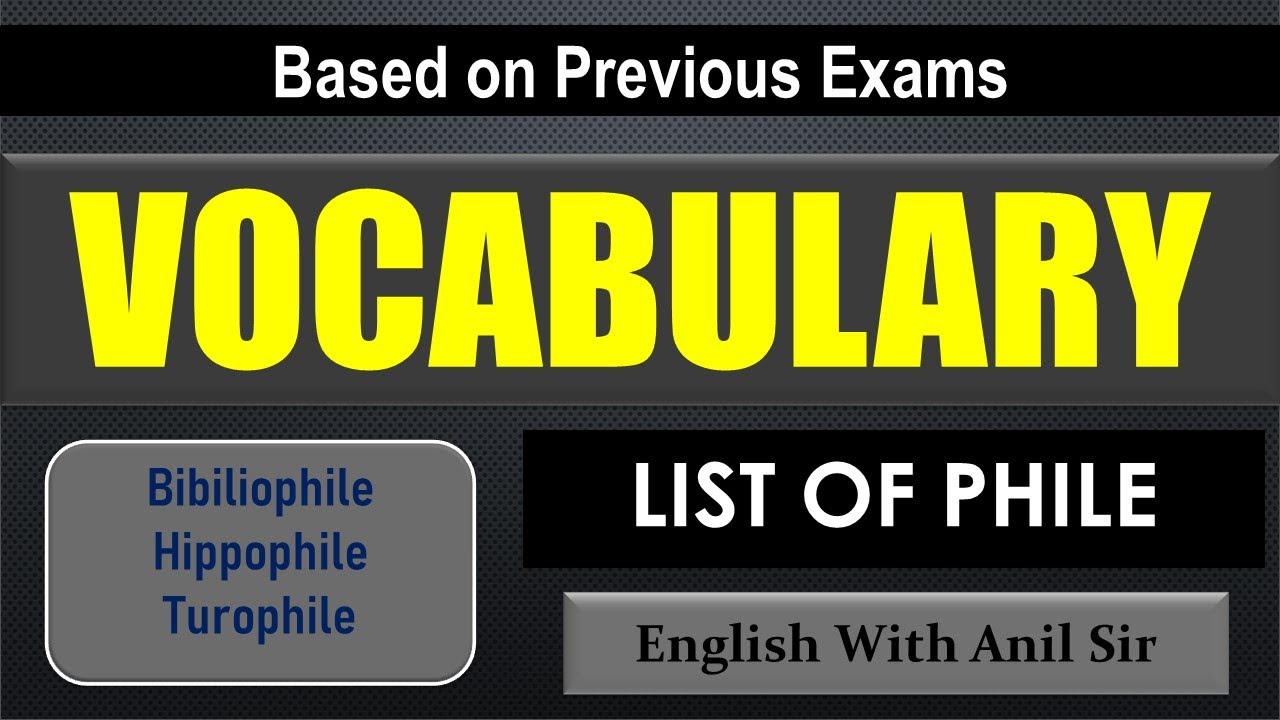 list of Phile / Words of Phile / Vocabulary Words English learn