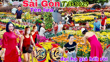 Chợ Hoa Tết Sài Gòn 2025 Bình Tân hoa tết tràn ngập đại hạ giá liên tục người mua vẫn vắng