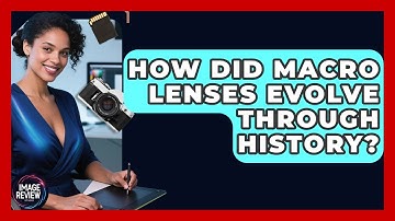 How Did Macro Lenses Evolve Through History? - Image Review Studio