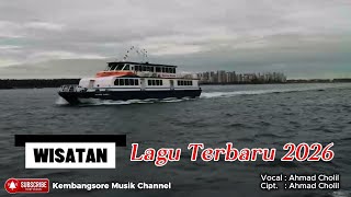 Wisatan single Lagu Terbaru 2026 Kembangsore Musik Channel