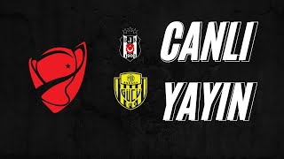 İLK FİNALİST KİM ? Beşiktaş -MKE Ankaragücü  Canlı Yayını