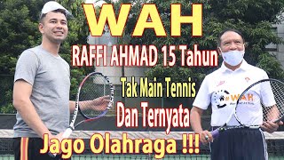 WAH, RAFFI AHMAD 15 Tahun Tak Main Tennis, Dan Ternyata Jago Olahraga !!!