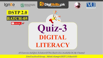 digital literacy quiz 3 batch 05 | dstp 2.0 batch 05 digital literacy quiz 3 solution 2023