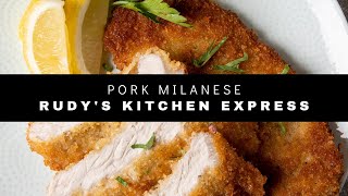 Pork Milanese With Rudys Kitchen Express Veal Milanese