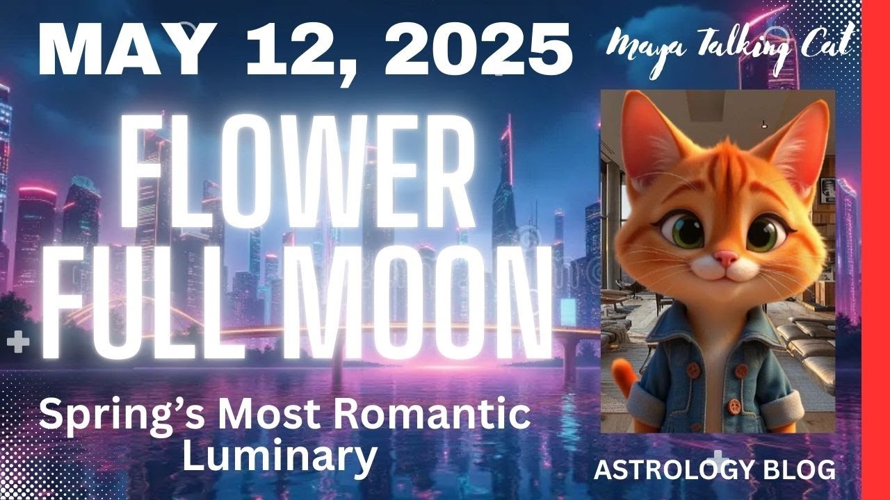 Meet the Flower Moon of May 2025 – Horoscope for All Zodiac Signs