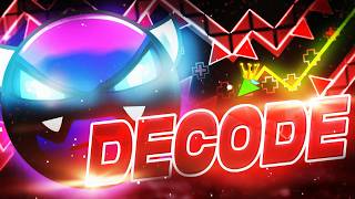 FIRST DEMON COMPLETION - Decode by Rek3dge (Easy Demon) | Geometry Dash 2.2