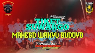DJ BANTENGAN KALAPAN 'MAHESO WAHYU BUDOYO' ( TIKET SUWARGO ), RemixerBy AS Project