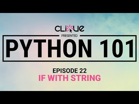 [Python 101] 22 - If with String
