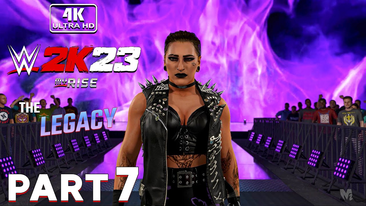 WWE 2K23 MyRise The LEGACY Gameplay Walkthrough Part 7 FULL GAME [4K