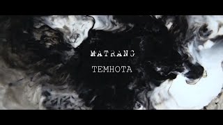 MATRANG - Темнота