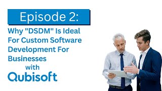 Why "DSDM" Is Ideal For Custom Software Development For Businesses screenshot 5