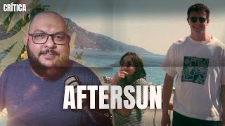 AFTERSUN | Memórias e um adeus | Crítica do filme