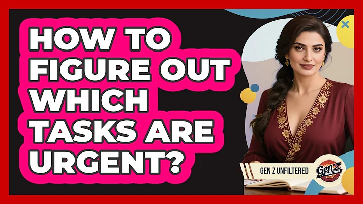 How To Figure Out Which Tasks Are Urgent?