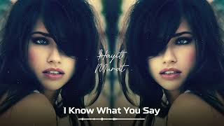 Hayit Murat - I Know What You Say