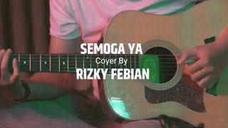 Nosstress - Semoga Ya | Cover By Rizky Febian