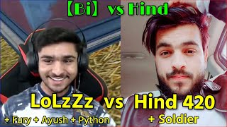 【Bi】vs Hind Latest Fight; Hind 420 + Soldier Gaming VS 【Bi】LoLzZz + Fury + Ayush+ Python; |Emulator|