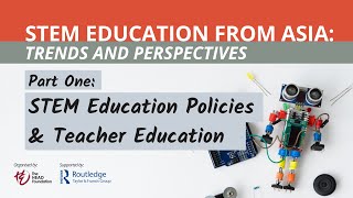 1. STEM Education Policies & Teacher Education — STEM Education from Asia: Trends and Perspectives screenshot 5