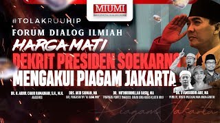 HARGA MATI | DEKRIT PRESIDEN SOEKARNO MENGAKUI PIAGAM JAKARTA