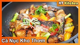 CÁ NỤC KHO THƠM [ Bí Quyết Kho Cá Không Tanh ] Braised Mackerel with Pineapple || KT Food