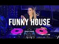 Funky House Mix | #22 | The Best of Funky House