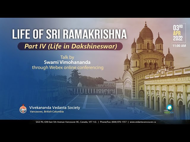 Life of Sri Ramakrishna (Part 4) Life in Dakshineshwar (Swami Vimohananda)