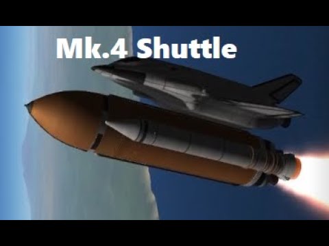 KSP Mk.4 Space Shuttle - YouTube