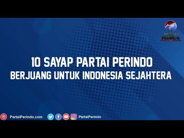 10 Sayap Perindo Berjuang untuk Indonesia Sejahtera class=