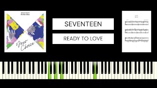 SEVENTEEN (세븐틴) 'Ready to love' (BEST PIANO TUTORIAL & COVER)