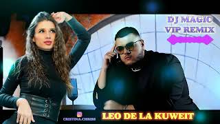 Leo de la Kuweit - Sistem Gucci Criminal ❎ Vip Remix By Dj Magic