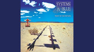 Video thumbnail of "Systems in Blue - Every Little Thing"