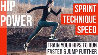 Train Your Hips to Run Faster & Jump Further