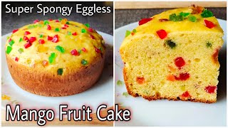 Mango Fruit Cake | Eggless Spongy Mango Cake without Oven, Curd, Condensed Milk, Cream, Vinegar