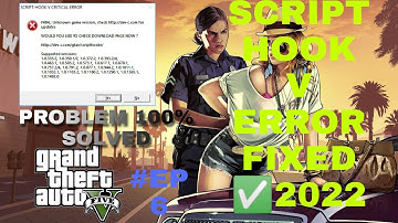 How To Fix Script Hook V Error In Gta 5 (2021+2022)/Unknown game version gta 5