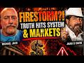 Juan O Savin &amp; Michael Jaco Update ✝️ FIRESTORM? Truth Hits System &amp; Markets