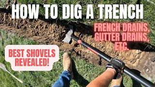 HOW TO DIG A TRENCH - FRENCH DRAIN TRENCH - FASTEST WAY TO DIG A TRENCH BY HAND WITH SHOVEL