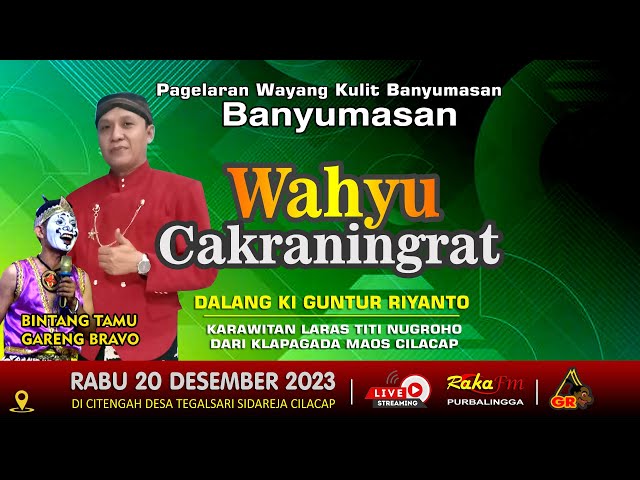 LIVE Wayang Kulit Banyumasan || Dalang Ki Guntur Riyanto Lakon Wahyu Cakraningrat (20/12/2023) class=