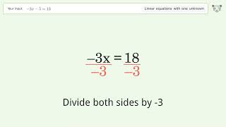 Linear equation with one unknown: Solve -3x-5=13 step-by-step solution