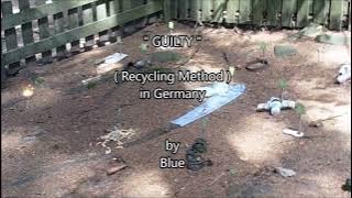 GUILTY (Lyrics) - Blue | HOW LONG OUR GARBAGE WILL DECOMPOSE in GERMANY | BF CHANNEL