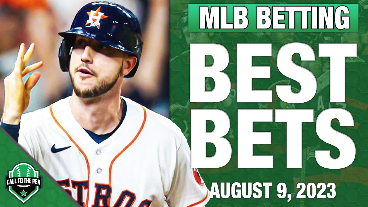 MLB Betting Free Picks and Preview August 9, 2023 Best MLB Bets, Props, SGPs, F5s and Parlays