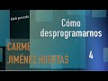 INGENIERÍA LINGÜÍSTICA 4/4 – Cómo desprogramarnos - Carme Jiménez Huertas