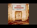Hotel desperado