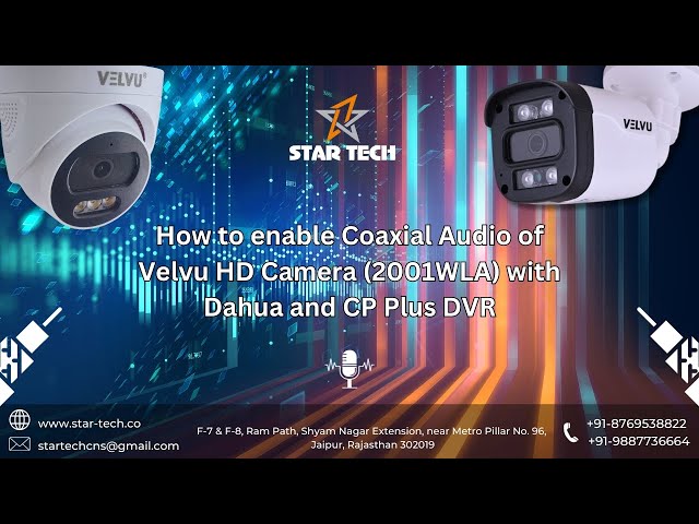 How to enable Coaxial Audio of Velvu HD Camera 2001WLA with Dahua and CP Plus DVR #CoaxialAudioSetup class=