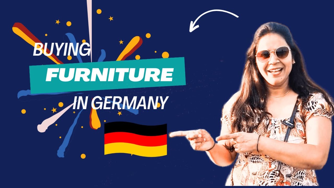 Buying furniture in Germany Indian bloggers in Germany Indian live