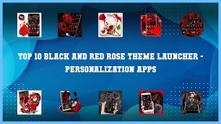 Top 10 Black And Red Rose Theme Launcher Android App screenshot 2