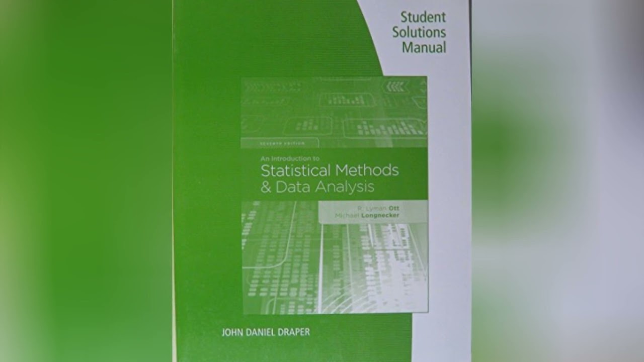 Ott & Longnecker Statistics Solutions Manual 7th Edition - Explained!
