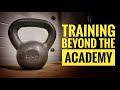 Training Beyond the Academy