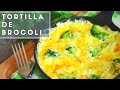 Tortilla de brocoli