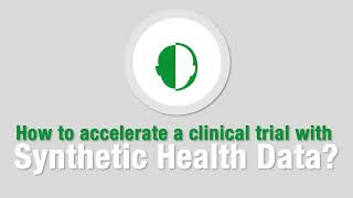 Synthetic Health Data | How to accelerate a clinical trial